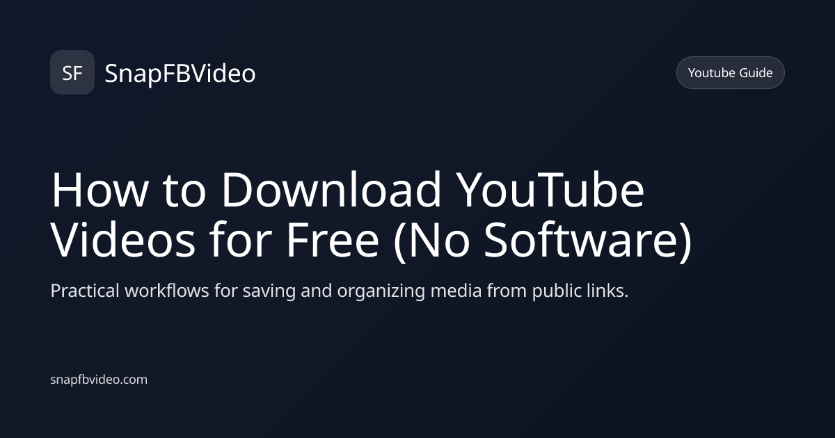 How to Download YouTube Videos for Free (No Software)