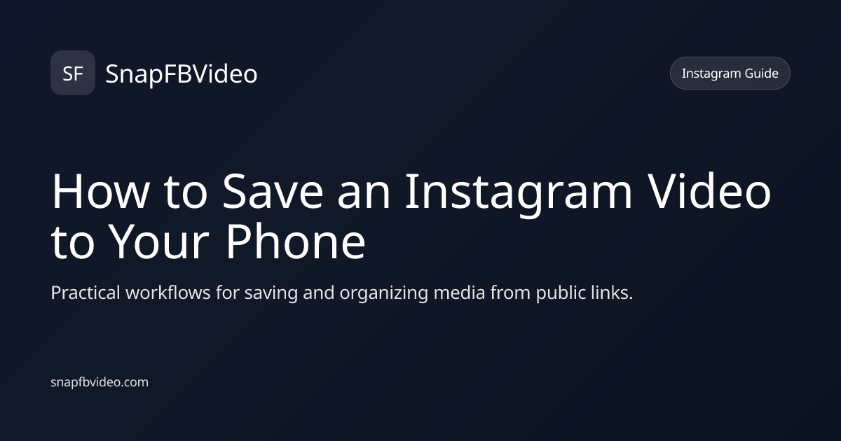 How to Save an Instagram Video to Your Phone